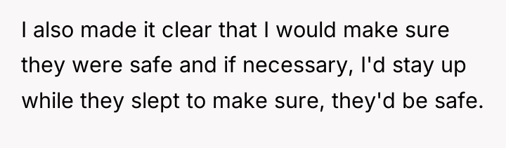 I also made it clear that I would make sure...