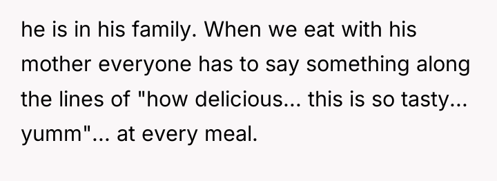 he is in his family. When we eat with his...