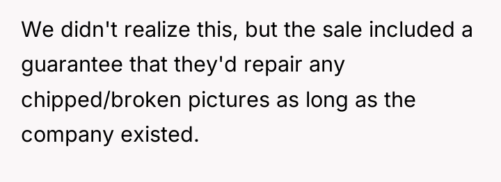We didn't realize this, but the sale included a guarantee...