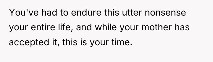 You've had to endure this utter nonsense your entire life,...