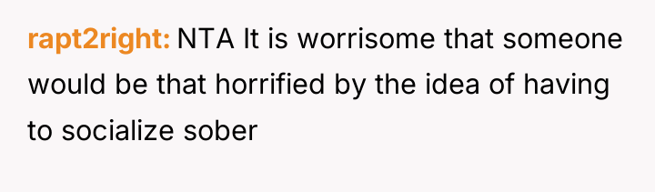 rapt2right NTA It is worrisome that someone would be that...
