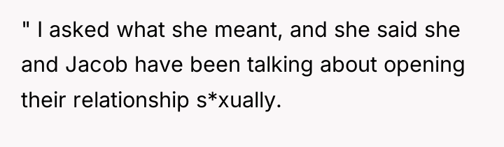 " I asked what she meant, and she said she...
