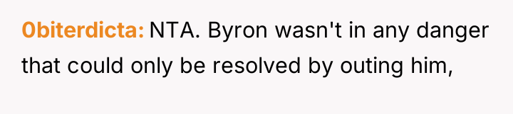 0biterdicta NTA. Byron wasn't in any danger that could only...