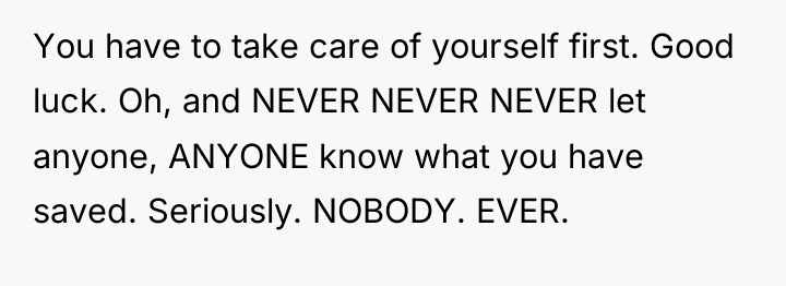 You have to take care of yourself first. Good luck....