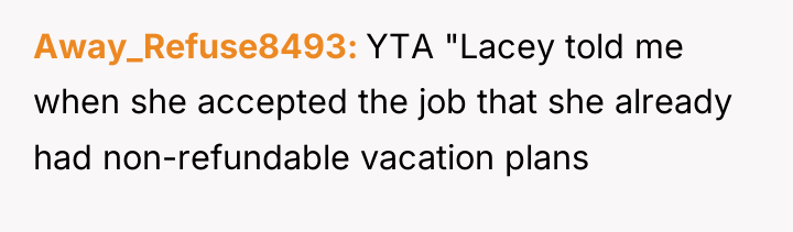 Away_Refuse8493 YTA "Lacey told me when she accepted the job...