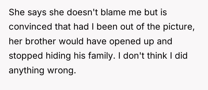 She says she doesn't blame me but is convinced that...