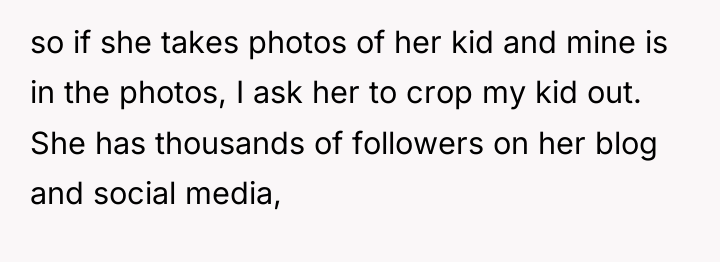 so if she takes photos of her kid and mine...