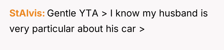StAlvis Gentle YTA > I know my husband is very...
