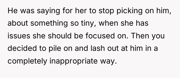 He was saying for her to stop picking on him,...