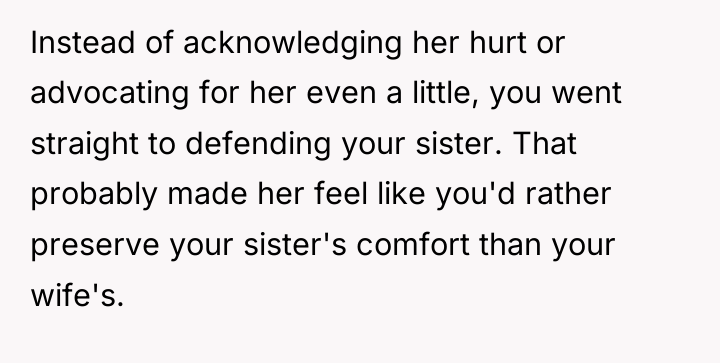 Instead of acknowledging her hurt or advocating for her even...
