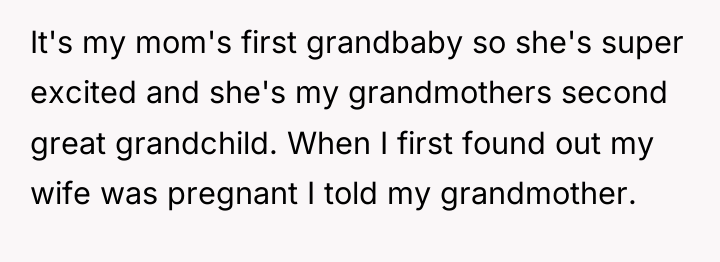 It's my mom's first grandbaby so she's super excited and...