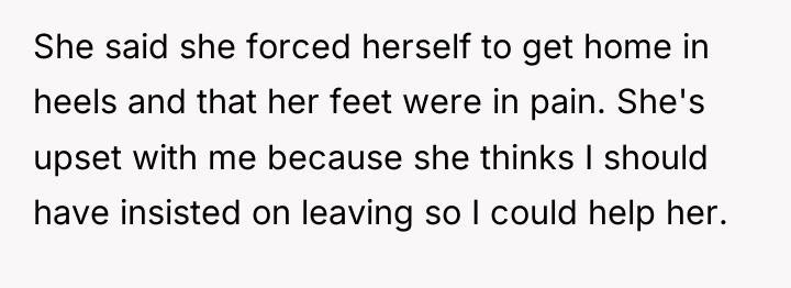 She said she forced herself to get home in heels...