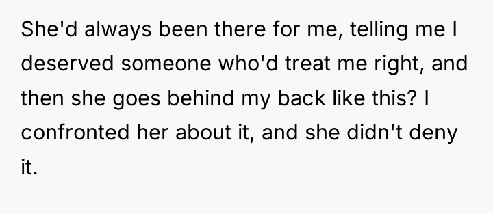 She'd always been there for me, telling me I deserved...