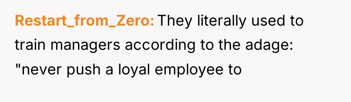 Restart_from_Zero They literally used to train managers according to the...