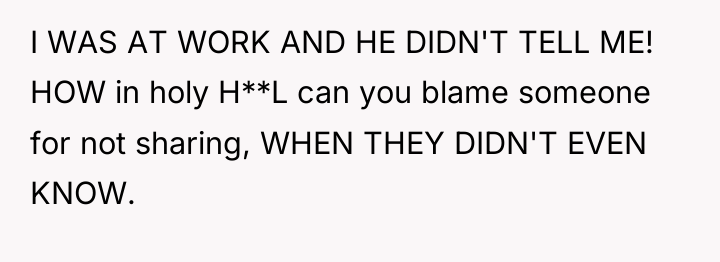 I WAS AT WORK AND HE DIDN'T TELL ME! HOW...