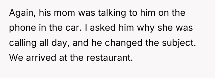 Again, his mom was talking to him on the phone...