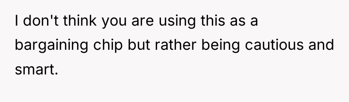 I don't think you are using this as a bargaining...