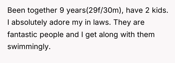 Been together 9 years(29f/30m), have 2 kids. I absolutely adore...