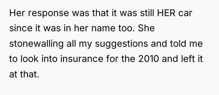 Her response was that it was still HER car since...