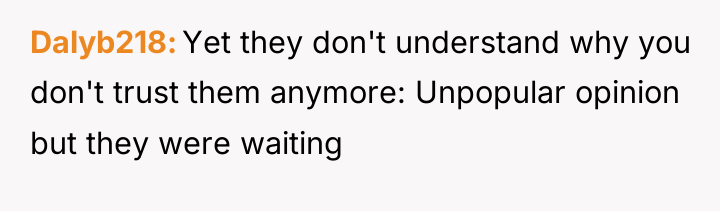 Dalyb218 Yet they don't understand why you don't trust them...