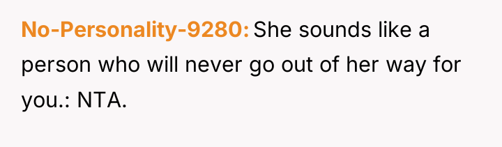 No-Personality-9280 She sounds like a person who will never go...