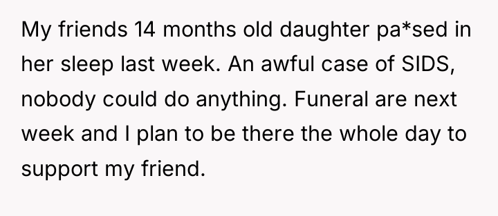 My friends 14 months old daughter pa*sed in her sleep...