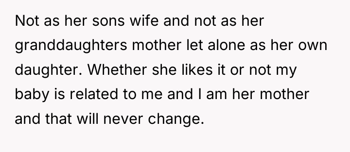 Not as her sons wife and not as her granddaughters...