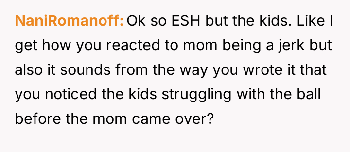 NaniRomanoff Ok so ESH but the kids. Like I get...