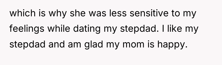 which is why she was less sensitive to my feelings...