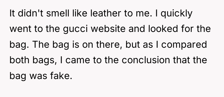 It didn't smell like leather to me. I quickly went...