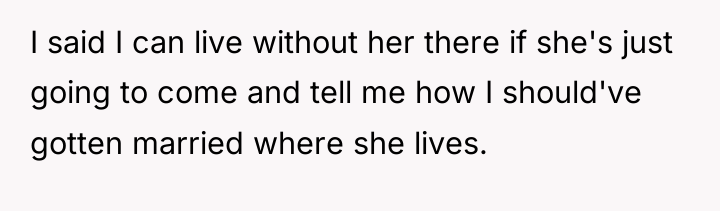I said I can live without her there if she's...