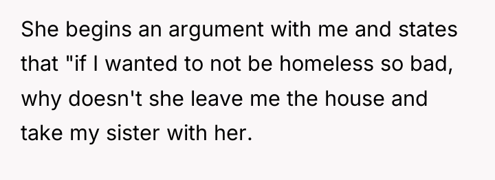 She begins an argument with me and states that "if...