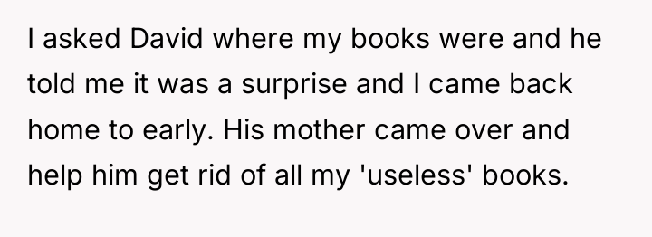 I asked David where my books were and he told...