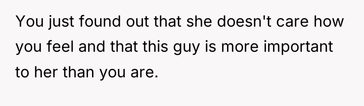 You just found out that she doesn't care how you...