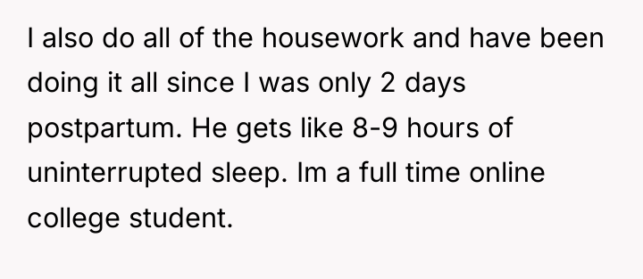 I also do all of the housework and have been...