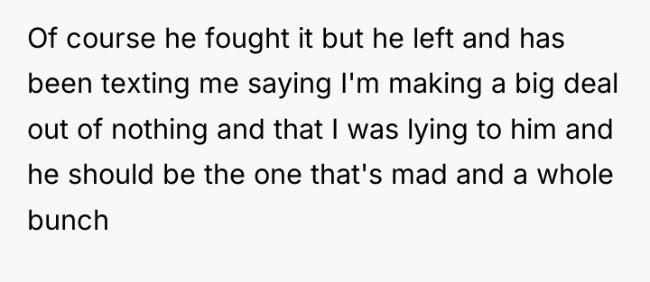 Of course he fought it but he left and has...