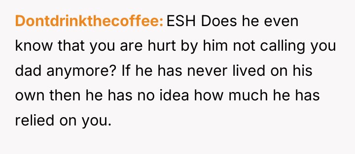 Dontdrinkthecoffee ESH Does he even know that you are hurt...