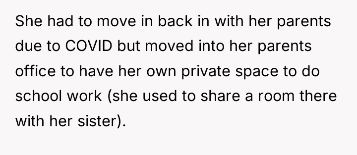 She had to move in back in with her parents...