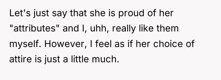 Let's just say that she is proud of her "attributes"...