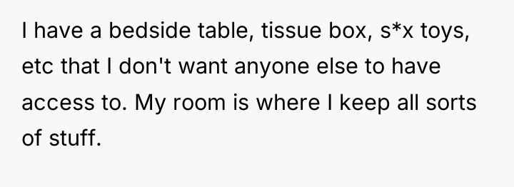 I have a bedside table, tissue box, s*x toys, etc...