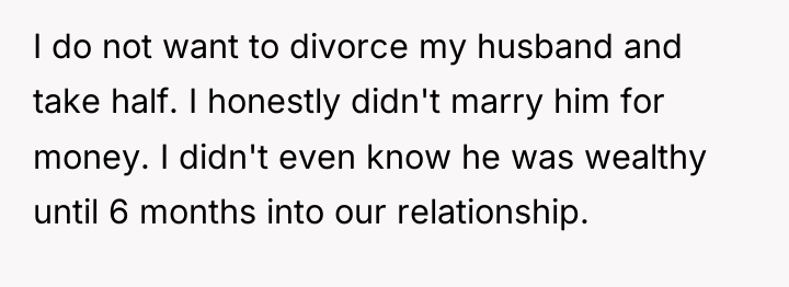I do not want to divorce my husband and take...