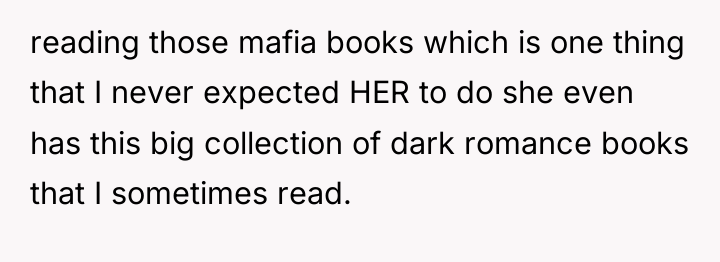 reading those mafia books which is one thing that I...