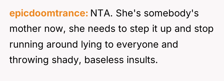 epicdoomtrance NTA. She's somebody's mother now, she needs to step...