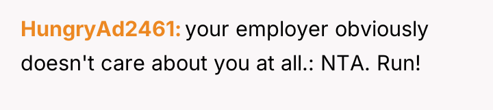 HungryAd2461 your employer obviously doesn't care about you at all.:...