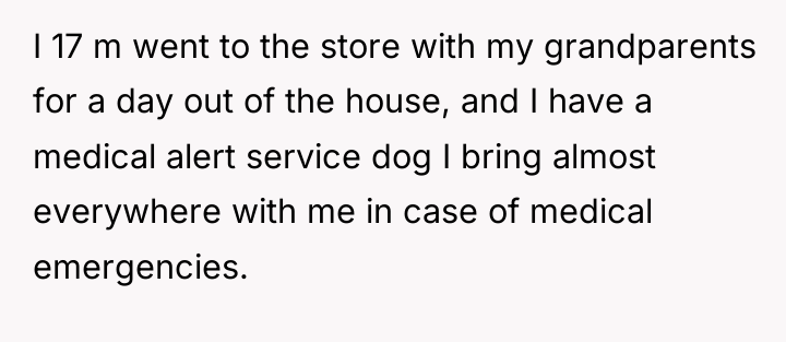 I 17 m went to the store with my grandparents...