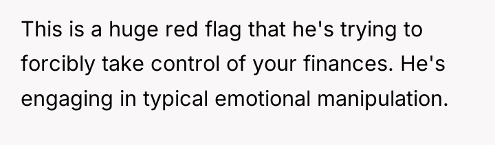 This is a huge red flag that he's trying to...