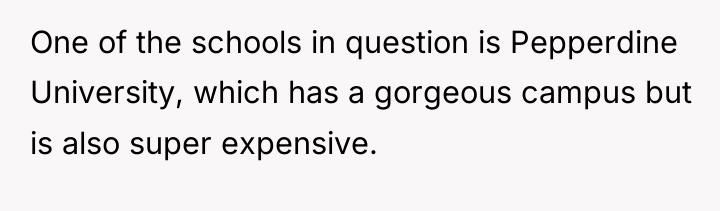 One of the schools in question is Pepperdine University, which...