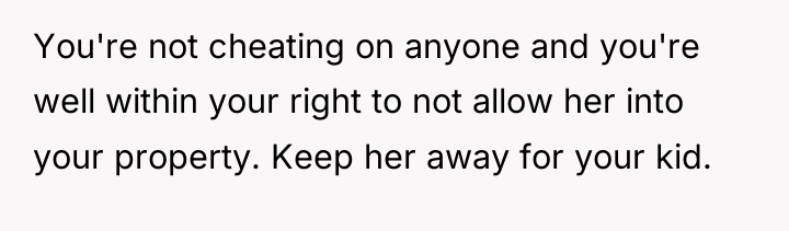 You're not cheating on anyone and you're well within your...