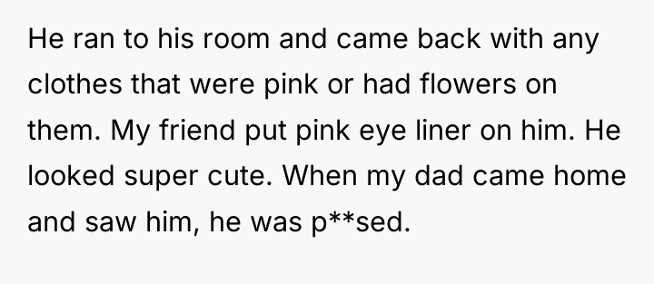 He ran to his room and came back with any...