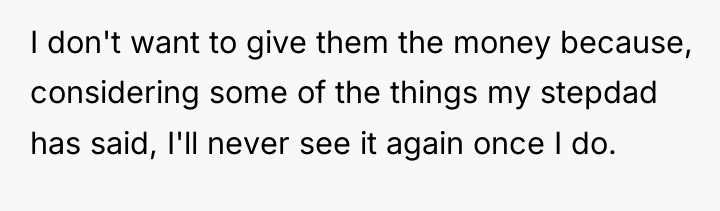 I don't want to give them the money because, considering...